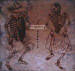 Llega El Amor, Asoma La Muerte - CD Audio di Paradis