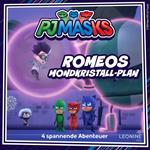 Folgen 87-90: Romeos Mondkristall-Plan