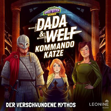 Dada & Welf - Kommando Katze. Folge 02: Der verschwundene Mythos