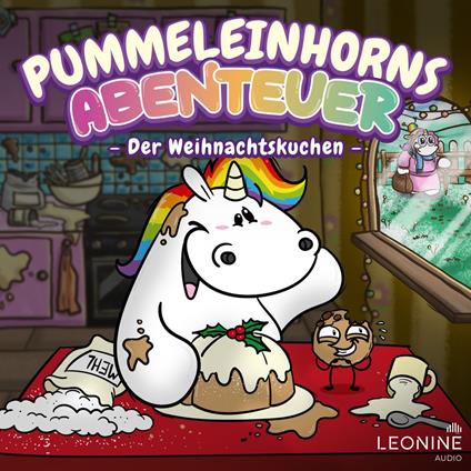 Pummeleinhorns Abenteuer - Der Weihnachtskuchen