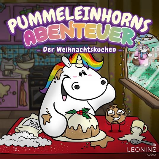 Pummeleinhorns Abenteuer - Der Weihnachtskuchen