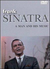 Frank Sinatra. A Man And His Music (DVD) - DVD di Frank Sinatra