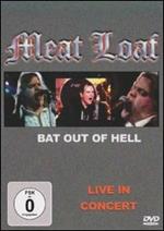 Meat Loaf. Bat Out of Hell. Live in Concert