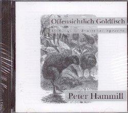 Offensichtlich Goldfish - CD Audio di Peter Hammill