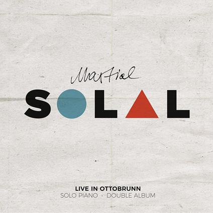 Live In Ottobrunn (Digisleeve) (2 Cd) - CD Audio di Martial Solal