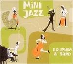 Mini Jazz