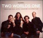 Two Worlds One - CD Audio di KreuschBros