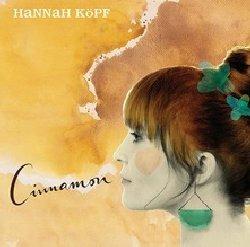 Cinnamon (HQ with MP3 Download) - Vinile LP di Hannah Koepf