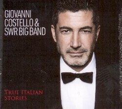 True Italian Stories - CD Audio di Giovanni Costello