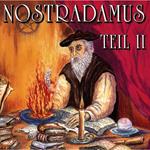 Nostradamus, Teil 2
