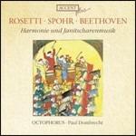 Harmonie und Janitscharenmusik - CD Audio di Ludwig van Beethoven,Louis Spohr,Antonio Rosetti
