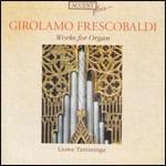 Opere per organo - CD Audio di Girolamo Frescobaldi