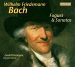 Fughe - Sonate - CD Audio di Wilhelm Friedemann Bach
