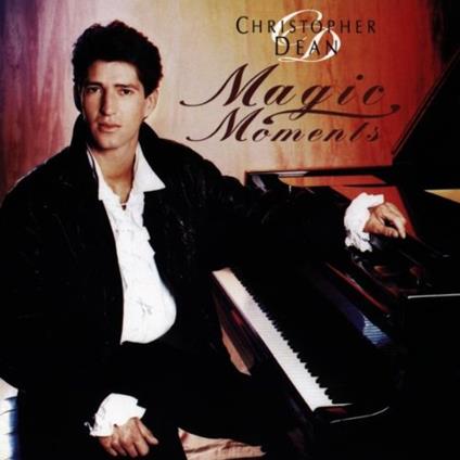 Magic Moments - CD Audio di Christopher Dean