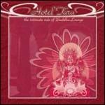 Hotel Tara. Intimate Side of Buddha - CD Audio