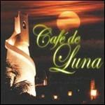 Café De Luna. Chill Out in Paradise - CD Audio