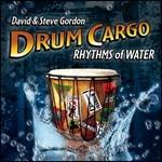 Drum Cargo. Rhythms of Water