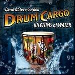 Drum Cargo. Rhythms of Water