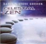 Celestial Zen - CD Audio di Steve Gordon,David Gordon