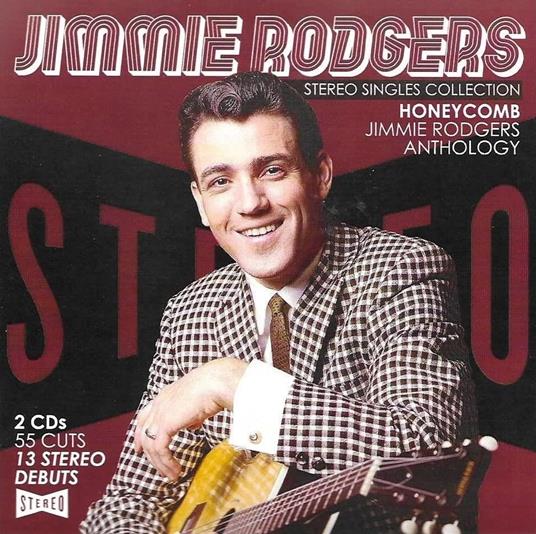 Stereo Singles Collection - Honeycomb - CD Audio di Jimmie Rodgers