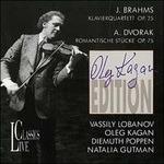 Quartetto con pianoforte op.25 - CD Audio di Johannes Brahms,Oleg Kagan,Vasily Lobanov