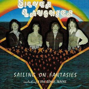 Sailing On Fantasies - CD Audio di Silver Laughter