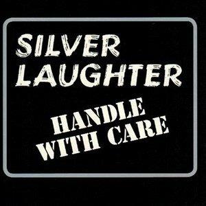 Handle with Care - Vinile LP di Silver Laughter