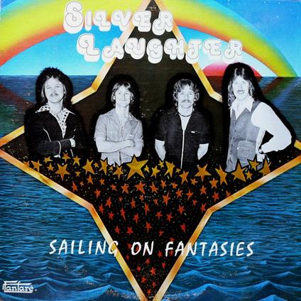 Sailing On Fantasies - Vinile LP di Silver Laughter