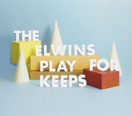 Play for Keeps - CD Audio di Elwins