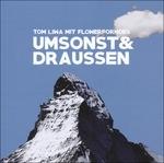 Umsonst & Draussen - Vinile LP di Tom Liwa