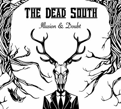 Illusion & Doubt - CD Audio di Dead South