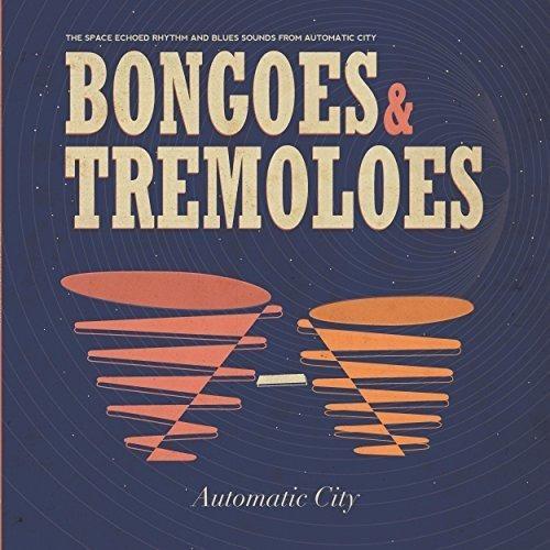 Bongos & Tremoloes - CD Audio di Automatic City