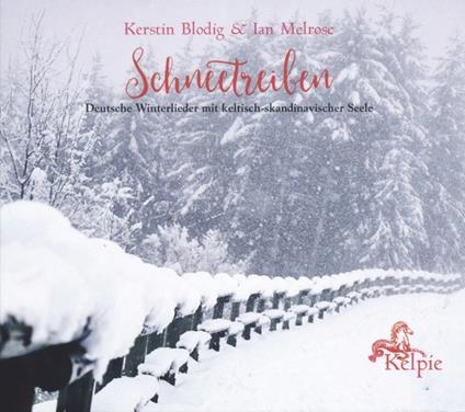 Schneetreiben - CD Audio di Kelpie