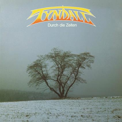 Durch Die Zeiten - Vinile LP di Tyndall