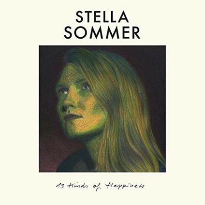 13 Kinds Of Happiness - Vinile LP di Stella Sommer