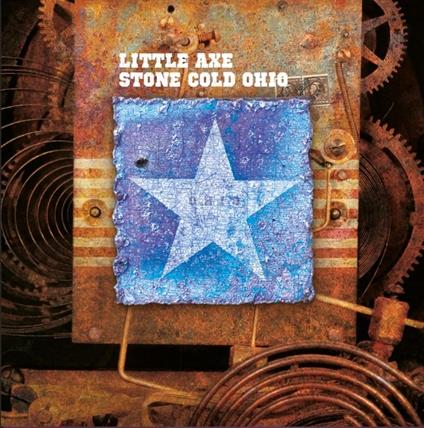 Stone Cold Ohio - Vinile LP di Little Axe