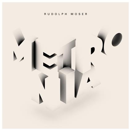 Metronia - Vinile LP + CD Audio di Rudolph Moser
