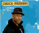 A Love Song for Nola - Vinile LP di Chuck Perkins