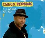 A Love Song for Nola - CD Audio di Chuck Perkins