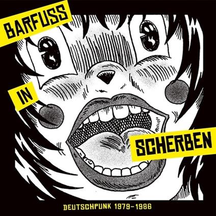 Barfuss In Scherben - Deutschpunk 1979-1988 - CD Audio