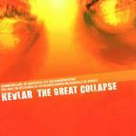 The Great Kollapse - CD Audio di Kevlar