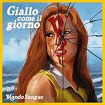 Giallo Come Il Giorno Ep (10