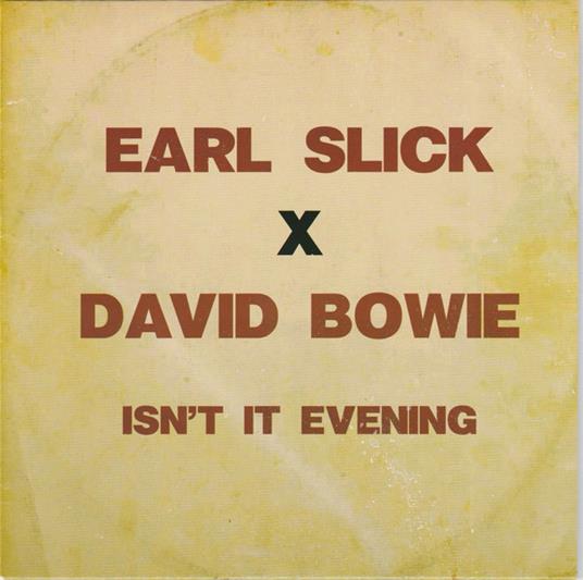 Isn't It Evening - Vinile LP di David Bowie,Earl Slick