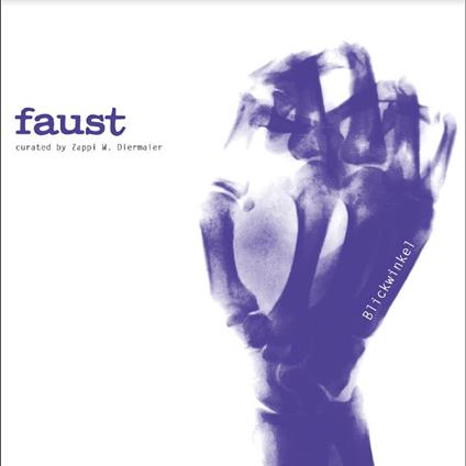 Blickwinkel - Curated By Zappi Diermaier - CD Audio di Faust