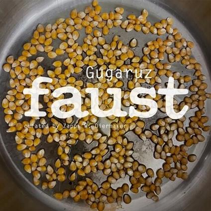 Gugaruz (Curated By Zappi W. Diermaier) - CD Audio di Faust