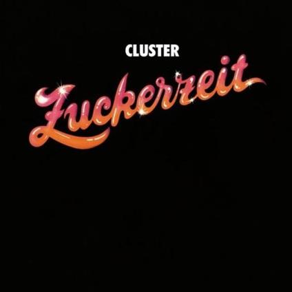 Zuckerzeit - Vinile LP di Cluster