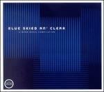 Blue Skied An Clear - CD Audio