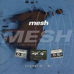 Original '91-'93 - CD Audio di Mesh