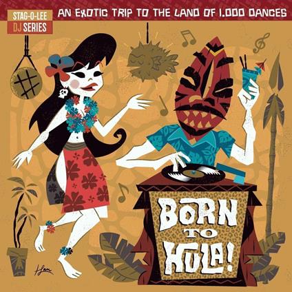 Born To Hula - Vinile LP