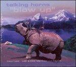 Blow Up - CD Audio di Talking Horns